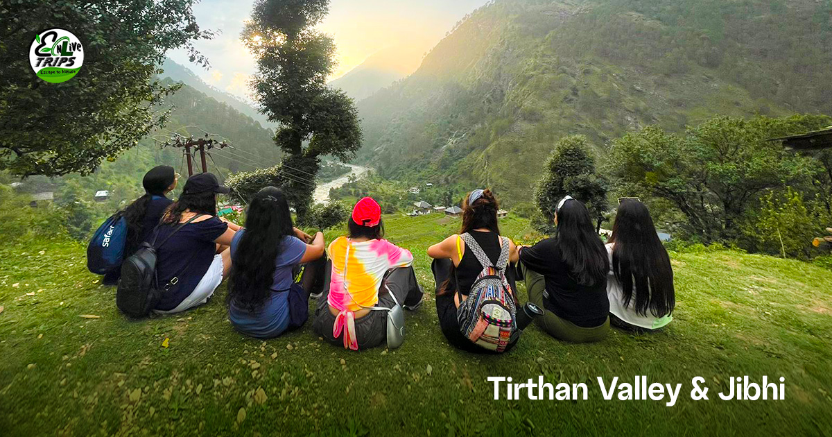 Tirthan valley & Jibhi
